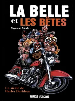 La belle et les bêtes : un siècle de Harley Davidson | Coyote, Nikolaz