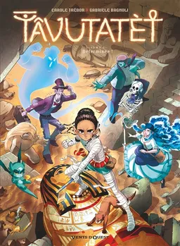 Tâvutatèt. Vol. 2. Déterminée ! | Carole Trébor, Gabriele Bagnoli
