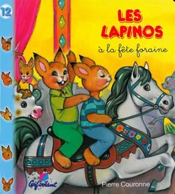 Les Lapinos à la fête foraine | Pierre Couronne