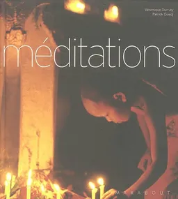 Méditations | Véronique Durruty, Patrick Guedj, Sylvie Mascle