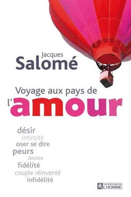 Voyage au pays de l'amour | Jacques Salomé