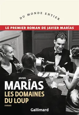 Les domaines du loup | Javier Marias, Javier Marias