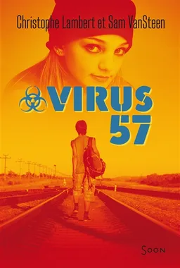 Virus 57 | Christophe Lambert, Samantha Vandersteen