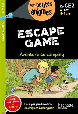 Aventure au camping : escape game : du CE2 au CM1, 8-9 ans | Charlotte Leroy-Jouenne