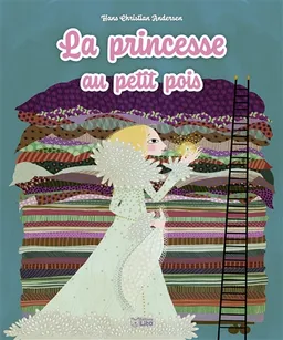 La princesse au petit pois | Hans Christian Andersen, Charlotte Gastaut, Anne Royer