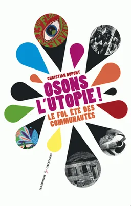 Osons l'utopie | Christian Dupont