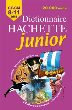 Dictionnaire Hachette junior : CE-CM, 8-11 ans | Carola Strang