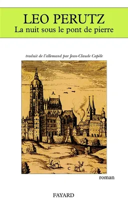 La nuit sous le pont de pierre | Leo Perutz