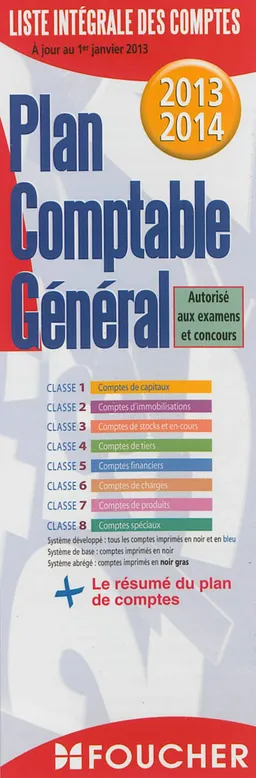 Plan comptable général 2013-2014 : liste intégrale des comptes à jour au 1er janvier 2013 | 