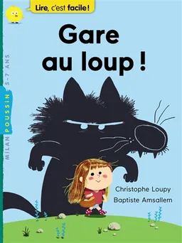Gare au loup ! | Christophe Loupy, Baptiste Amsallem