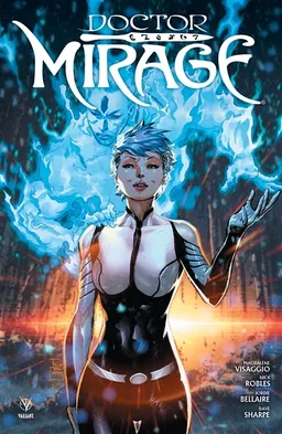 Doctor Mirage | Magdalene Visaggio, Nick Robles, Jordie Bellaire, Laura Lebouc