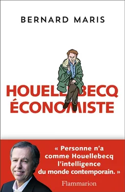 Houellebecq économiste | Bernard Maris