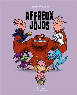 Affreux jojos | Henri Meunier