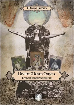 Divines muses oracle : livre d'interprétations | Maree Bento