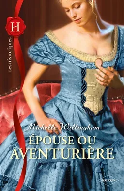 Epouse ou aventurière | Michelle Willingham