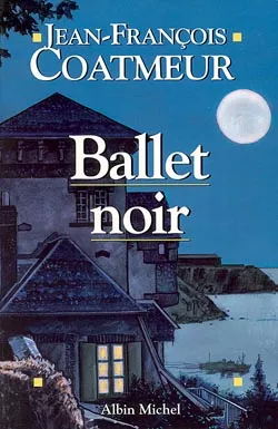 Ballet noir | Jean-François Coatmeur
