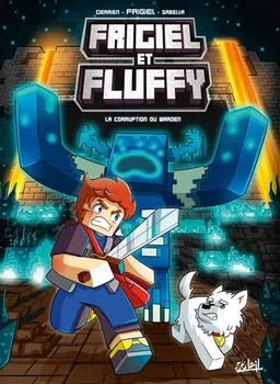 Frigiel et Fluffy. Vol. 14. La corruption du Warden | Frigiel, Jean-Christophe Derrien, Arianna Sabella