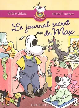 Biblio Max. Vol. 1. Le journal secret de Max | Valérie Videau, Michel Coudeyre
