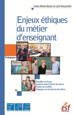 Enjeux éthiques du métier d'enseignant | Anne-Marie Bazzo, Cyril Desouches, Philippe Meirieu, Marcel Pochard, Fondation Ostad Elahi-Ethique et solidarité humaine