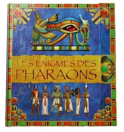 Les énigmes des pharaons | 