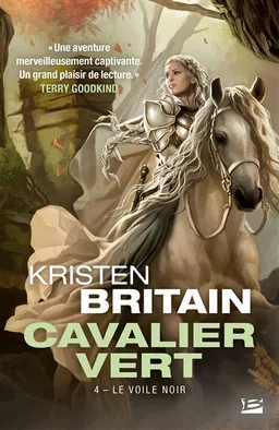 Cavalier vert. Vol. 4. Le voile noir | Kristen Britain