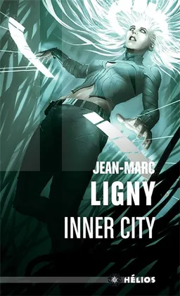 Inner city | Jean-Marc Ligny
