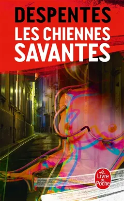 Les chiennes savantes | Virginie Despentes