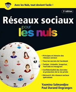 Les réseaux sociaux pour les nuls | Yasmina Salmandjee, Paul Durand Degranges