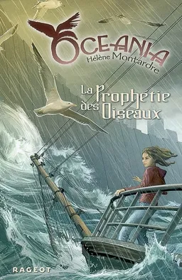 Oceania. Vol. 1. La prophétie des oiseaux | Hélène Montardre