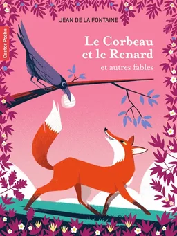 Le corbeau et le renard : et autres fables | Jean de La Fontaine, Gwen Keraval, Cécile Dusserre-Telmond