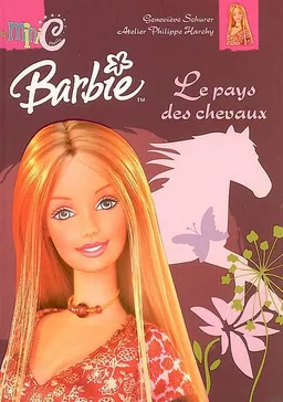 Barbie au pays des chevaux | Geneviève Schurer, Atelier Philippe Harchy