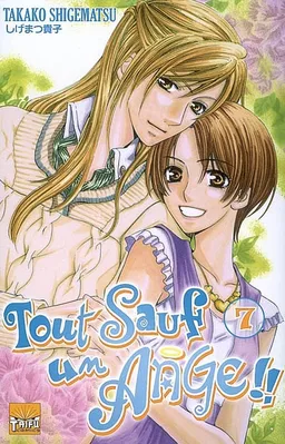 Tout sauf un ange !. Vol. 7 | Takako Shigematsu, Nicolas Pujol