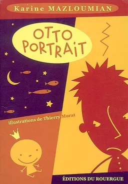 Otto-portrait | Karine Mazloumian, Thierry Murat
