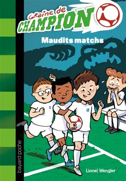 Graine de champion. Vol. 8. Maudits matchs | Lionel Wengler, Didier Balicevic