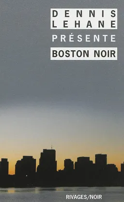 Boston noir | Dennis Lehane, Dennis Lehane