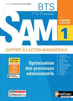 Optimisation des processus administratifs BTS 1re et 2e années SAM, support à l'action managériale : domaine d'activité 1 | Madeleine Doussy