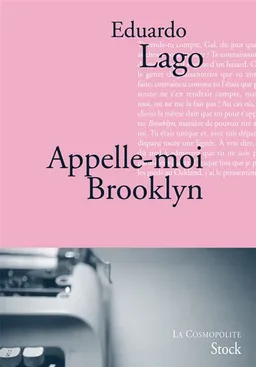 Appelle-moi Brooklyn | Eduardo Lago Martínez
