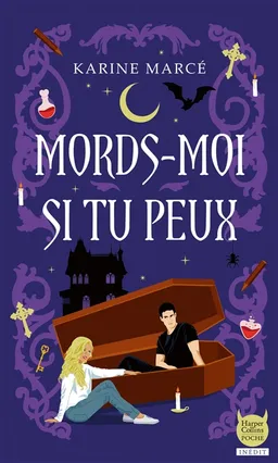 Mords-moi si tu peux | Karine Marcé