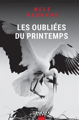 Les oubliées du printemps | Nele Neuhaus
