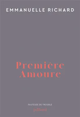 Première amoure | Emmanuelle Richard