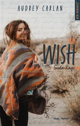 Wish. Vol. 1. Suda Kaye | Audrey Carlan