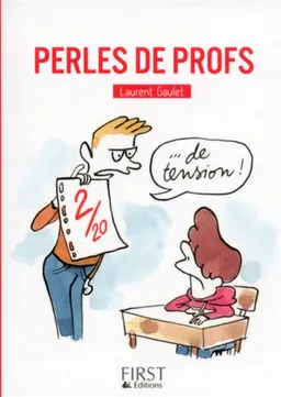 Perles de profs | Laurent Gaulet