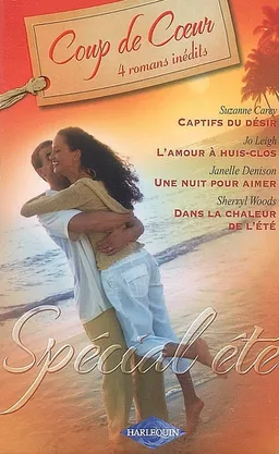 Spécial été | Suzanne Carey, Jo Leigh, Janelle Denison, Sherryl Woods