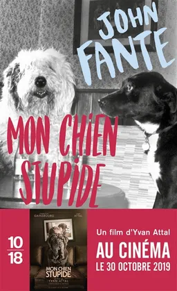 Mon chien Stupide | John Fante