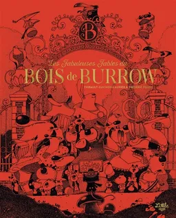 Les fabuleuses fables du bois de Burrow | Thibault Guichon, Frédéric Pillot