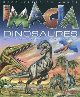 Dinosaures et animaux disparus | Laure Cambournac, Emilie Beaumont, Marie-Christine Lemayeur, Bernard Alunni