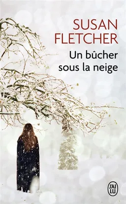 Un bûcher sous la neige | Susan Fletcher
