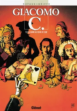 Giacomo C.. Vol. 3. La dame au coeur de suie | Jean Dufaux, Griffo