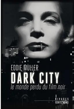 Dark City : le monde perdu du film noir | Eddie Muller, François Guérif