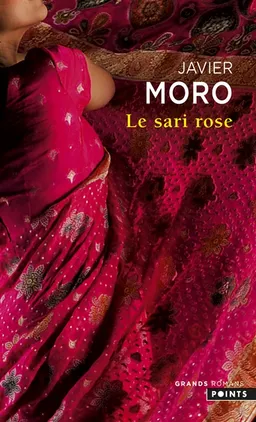 Le sari rose | Javier Moro